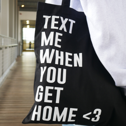 Text Me When You get Home Shopper