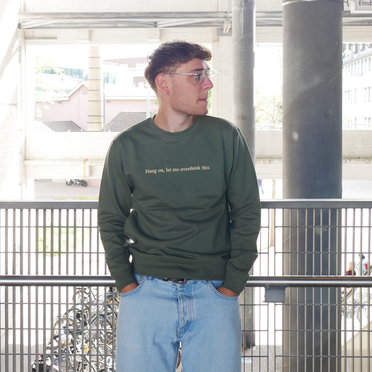 Hang on, let me overthink this Sweater